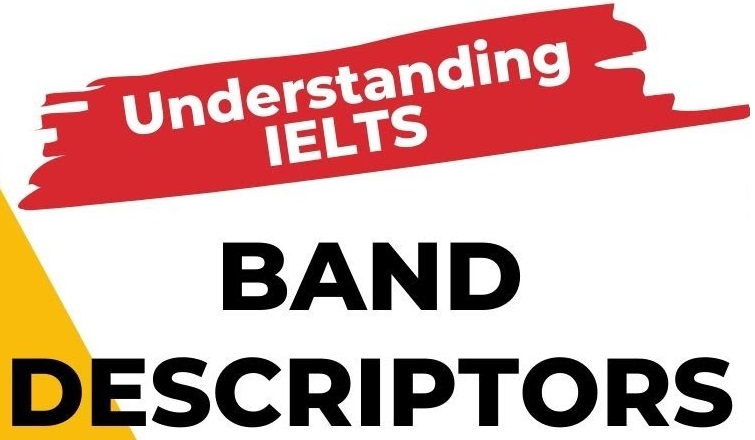 IELTS Band Descriptors