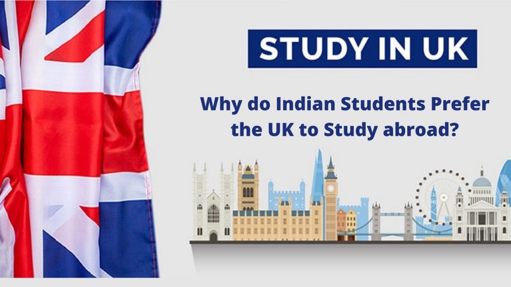 Why do Indian students prefer United Kingdom