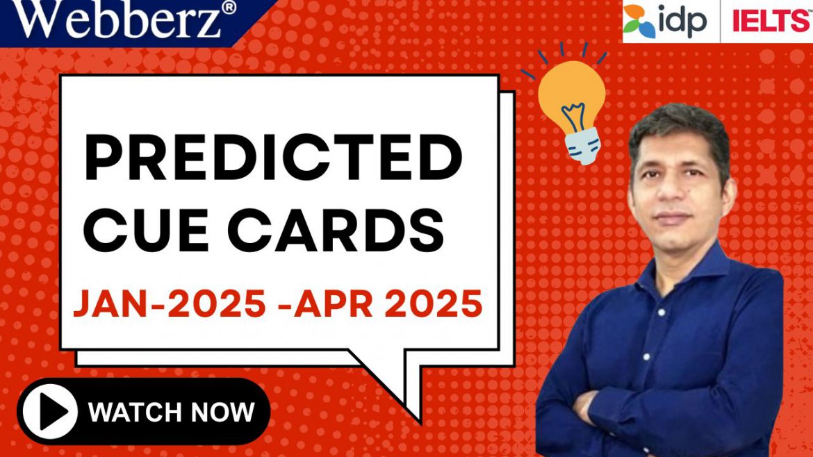 Predicted Cue Cards – Jan 2025 – Apr 2025